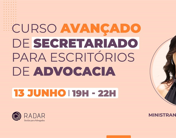 Curso Avançado de Secretariado para Escritórios de Advocacia   Migalhas