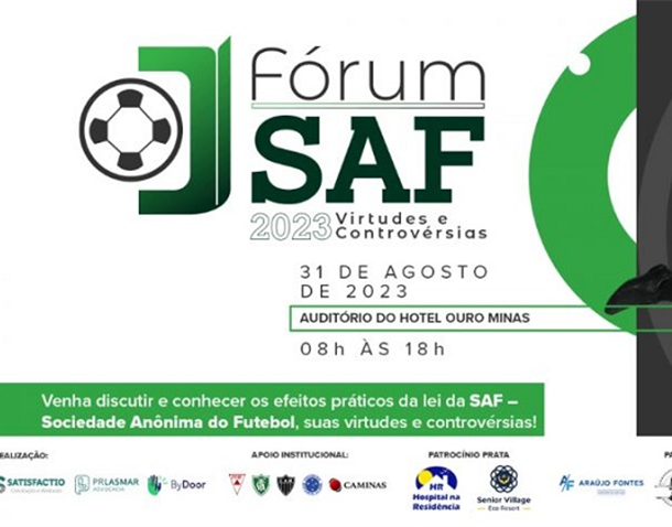 FÓRUM SAF 2023    Virtudes e controvérsias     Migalhas