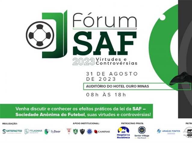 FÓRUM SAF 2023    Virtudes e controvérsias     Migalhas