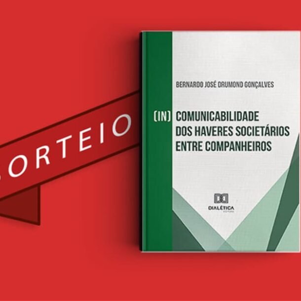 Sorteio (in)Comunicabilidade de Haveres Societários entre Companheiros   Migalhas