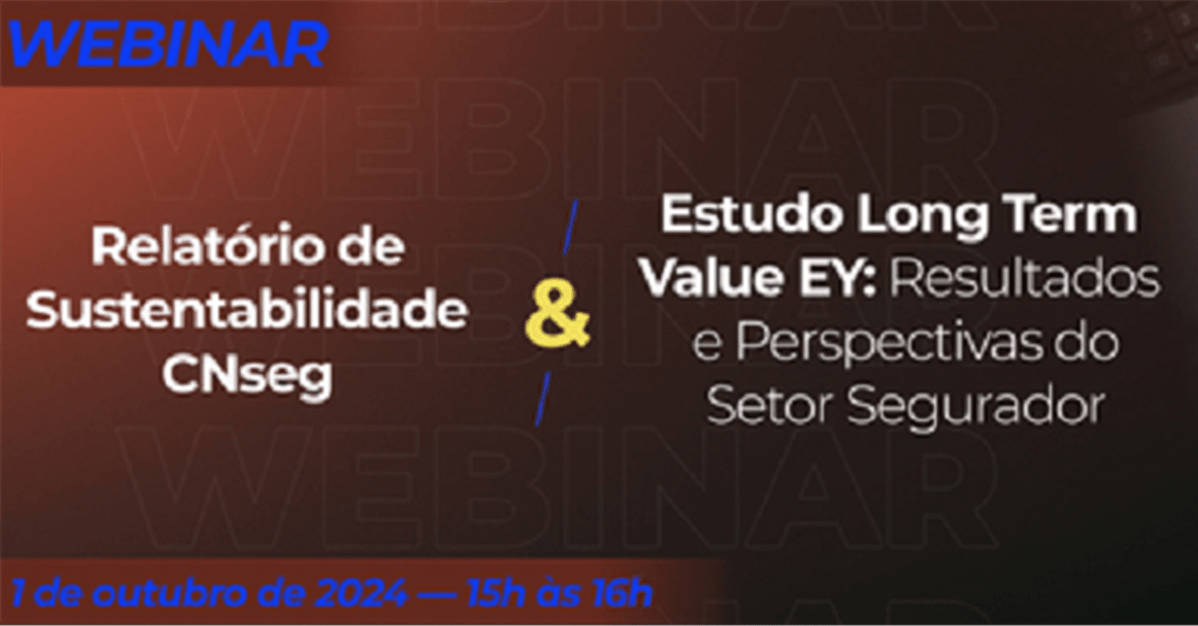 CNseg e a Ernst & Young promovem webinar em parceria   Migalhas