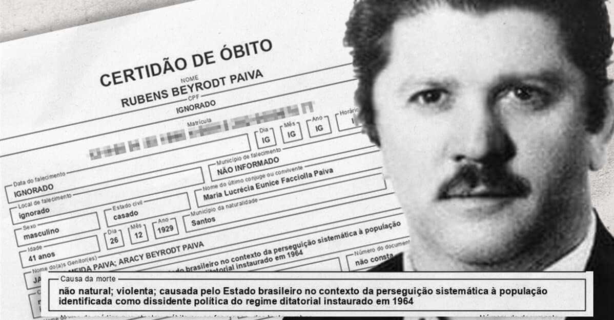 Certidão de Rubens Paiva é corrigida para apontar morte por tortura   Migalhas