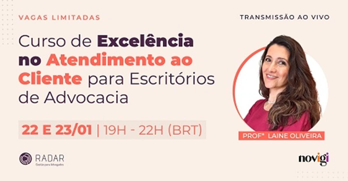 Excelência no Atendimento ao Cliente para Escritórios de Advocacia   Migalhas