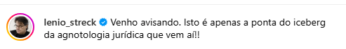  (Imagem: Reprodução/Instagram/lenio streck)