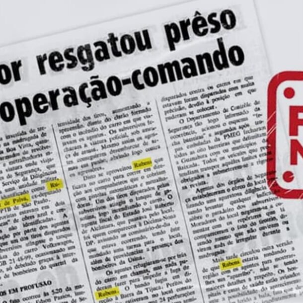 Fake news produzida por militares foi centro do caso Rubens Paiva   Migalhas