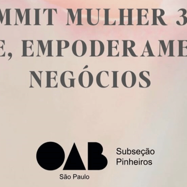 OAB SP – Pinheiros anuncia Summit Mulher 360   Migalhas