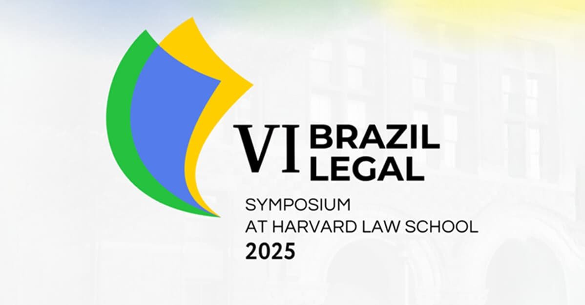 Simpósio em Harvard debaterá temas fundamentais do Direito brasileiro   Migalhas