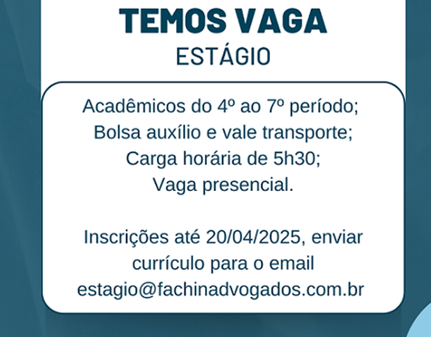 Fachin Advogados Associados abre inscrições para estágio   Migalhas